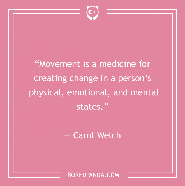 Carol Welch quote on making changes 