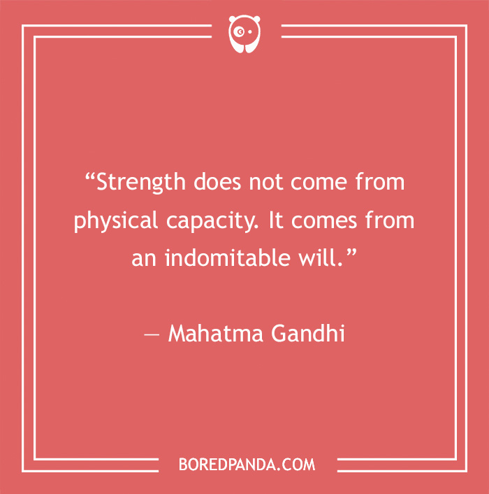 Mahatma Gandhi quote om strength 