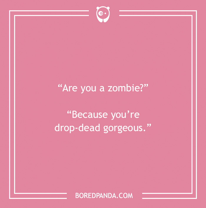 Halloween zombie pick-up line