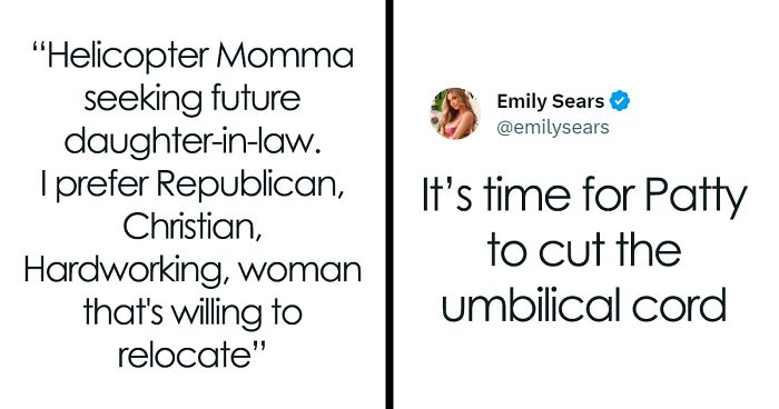 Helicopter Mom Is Determined To Find Her Son A Wife, The Internet Thinks She Needs A Reality Check