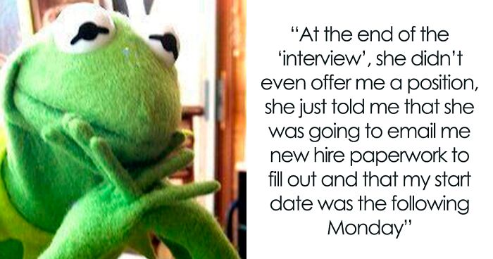 Woman Gets A Job And Can Start Monday Immediately After An Hour-Long Interview With No Questions