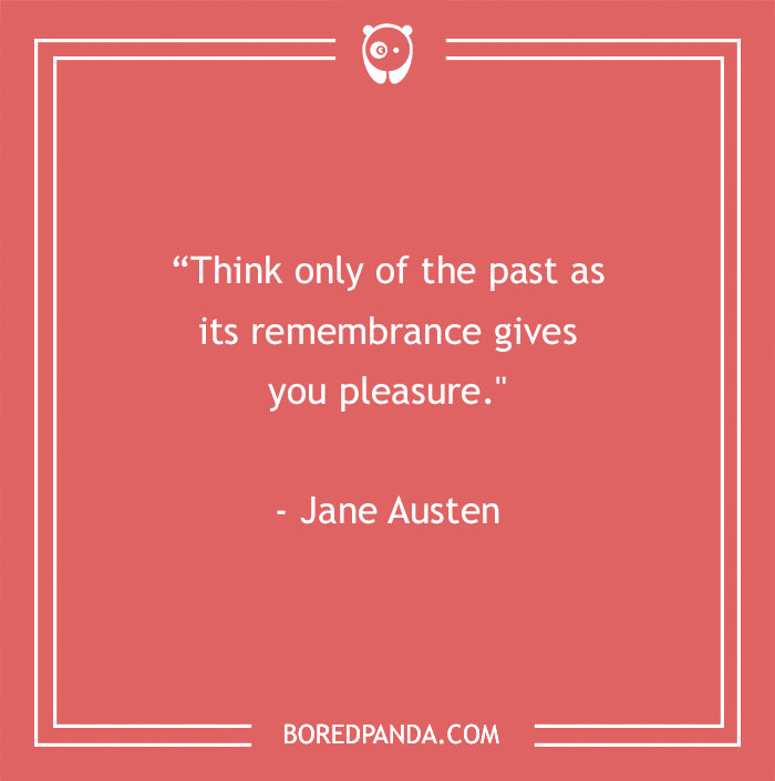 Jane Austen Quote About Thinking About The Past 