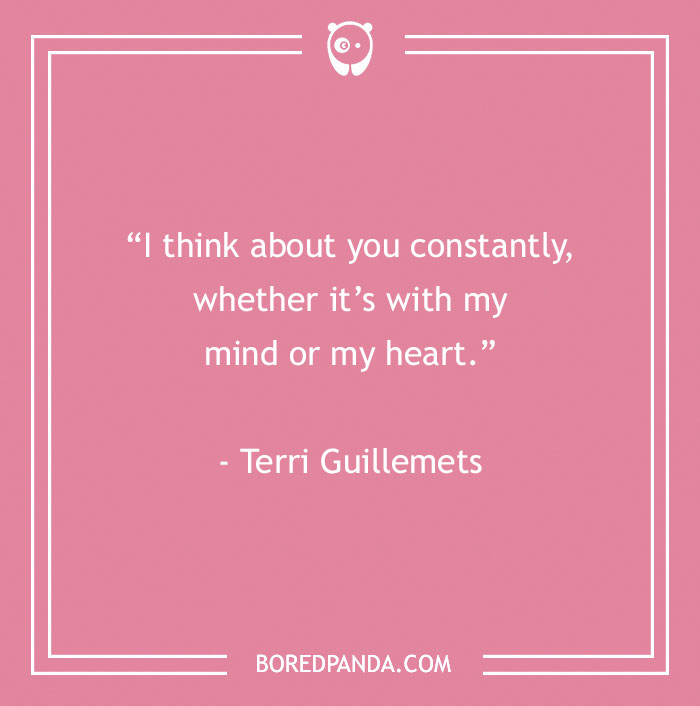 Terri Guillemets Quote About Thinking About His Love 