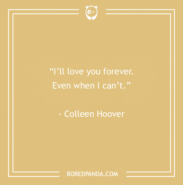 Colleen Hoover Quote About Loving Forever 