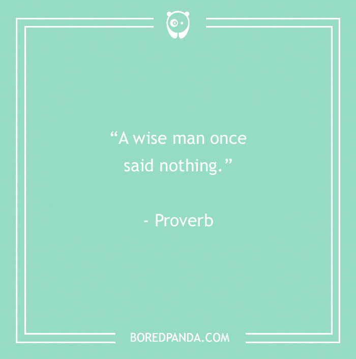 Proverb Quote About Not Speaking 