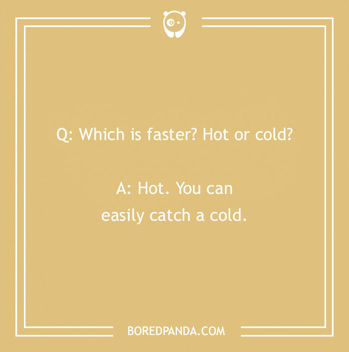 Joke for 5 year olds about hot and cold
