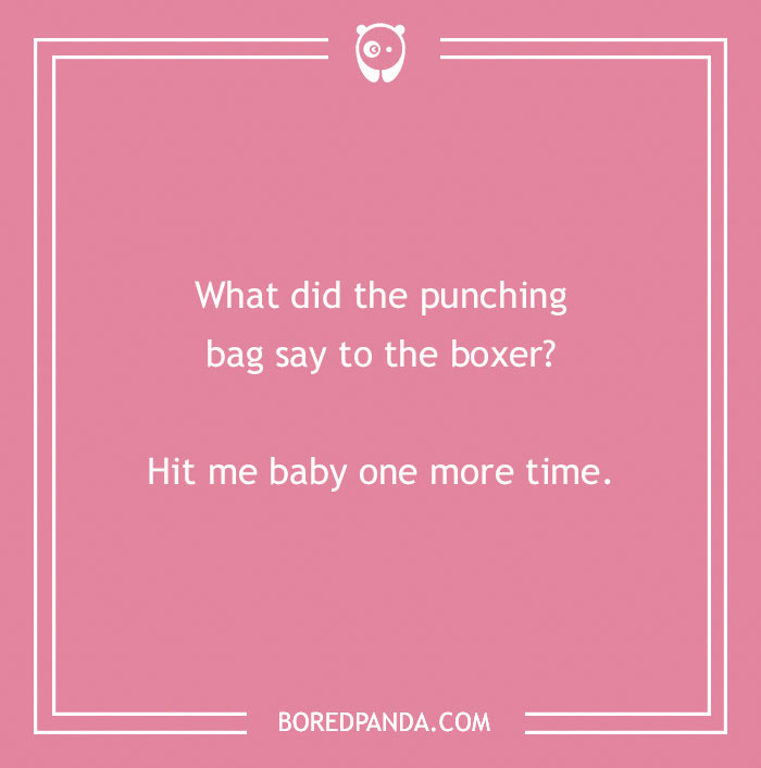 Jokes for teens about punching bag