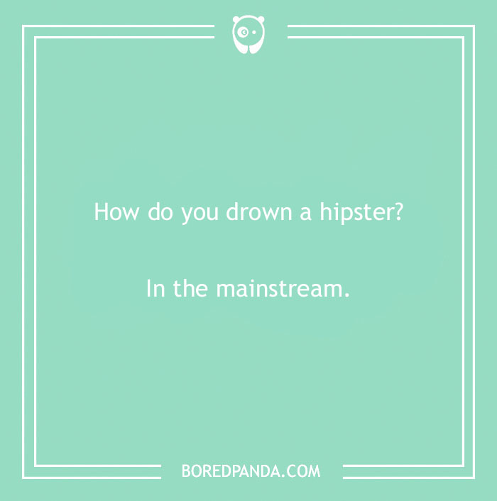 Jokes for teens about hipster