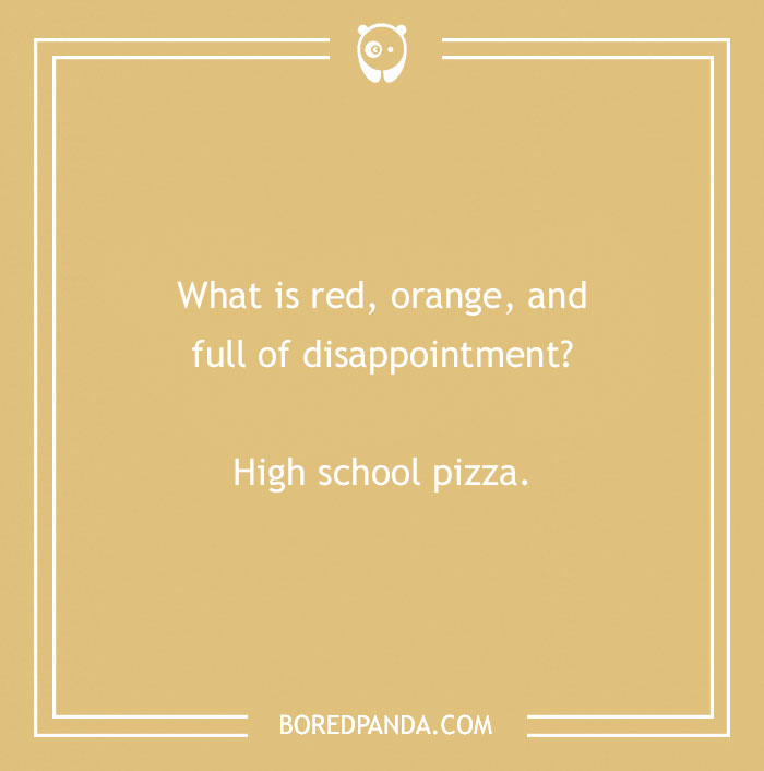 Jokes for teens about school pizza