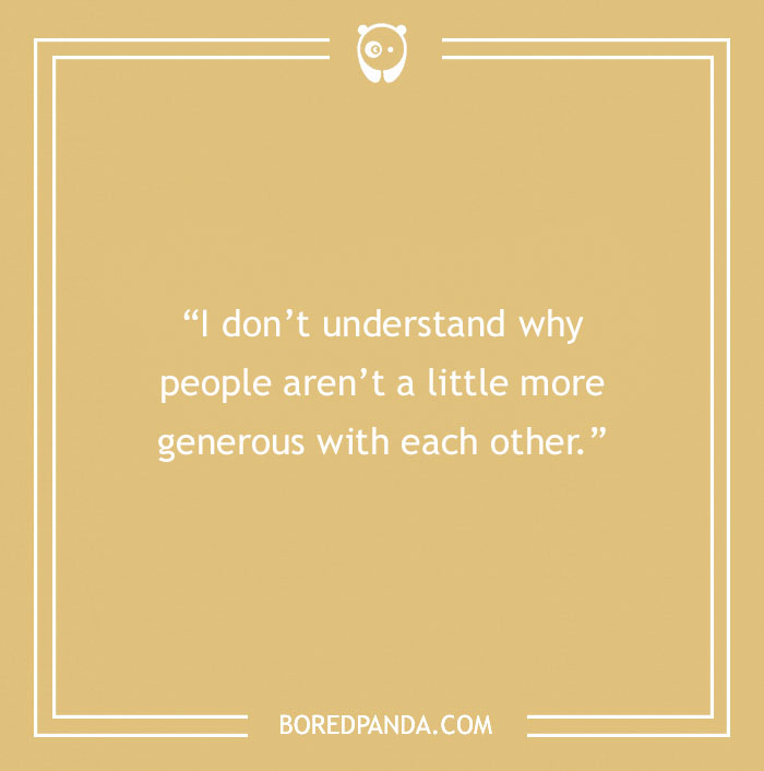 Marilyn Monroe Quote On People Being Generous 