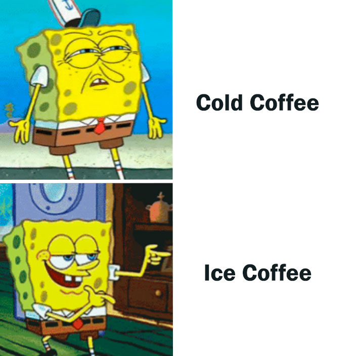 spongebob drake style coffee meme