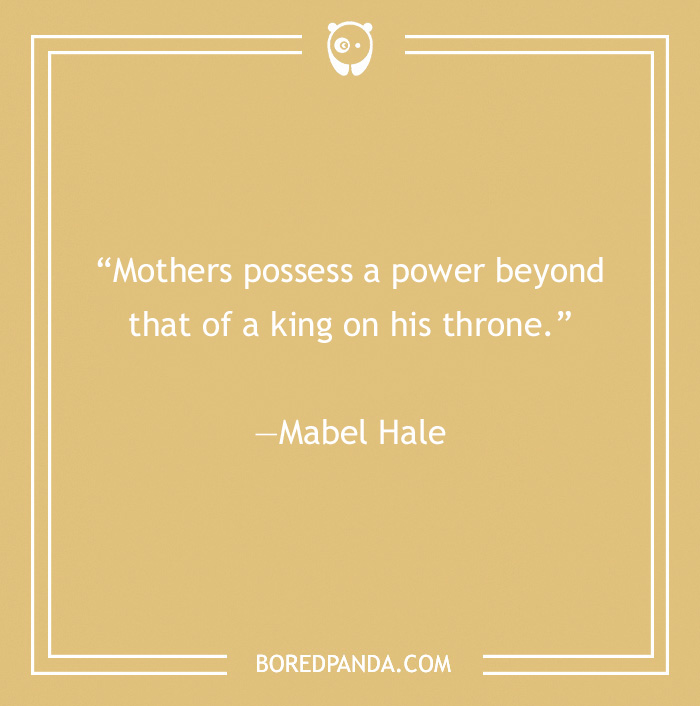 quote about mothers possess a power