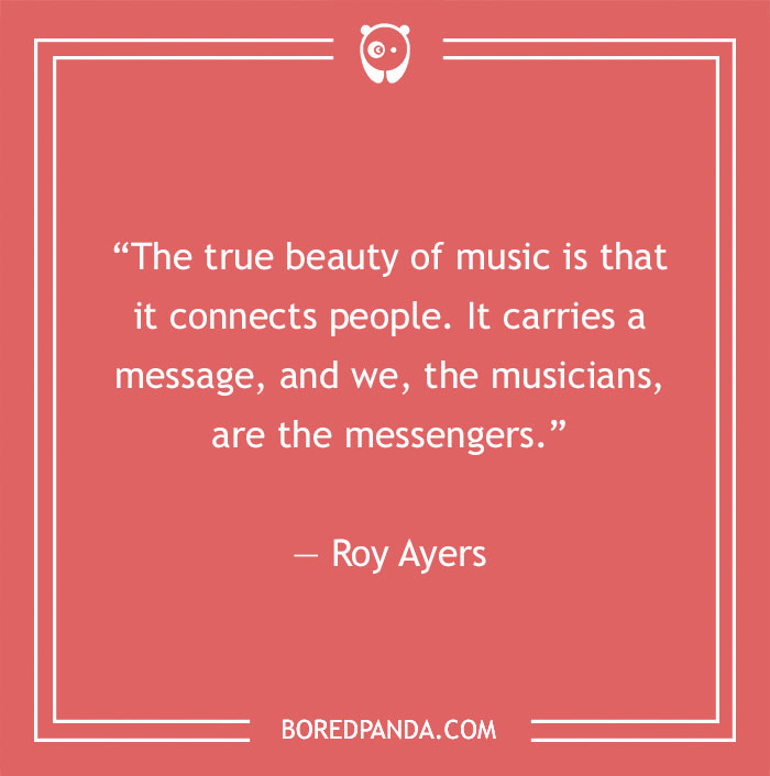 Roy Ayers quote about beauty of music