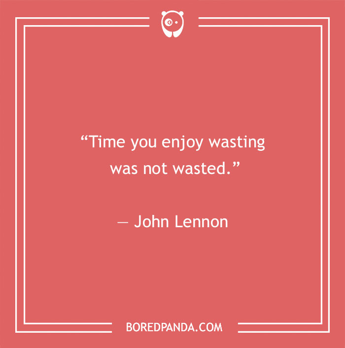 John Lennon quote about time and joy
