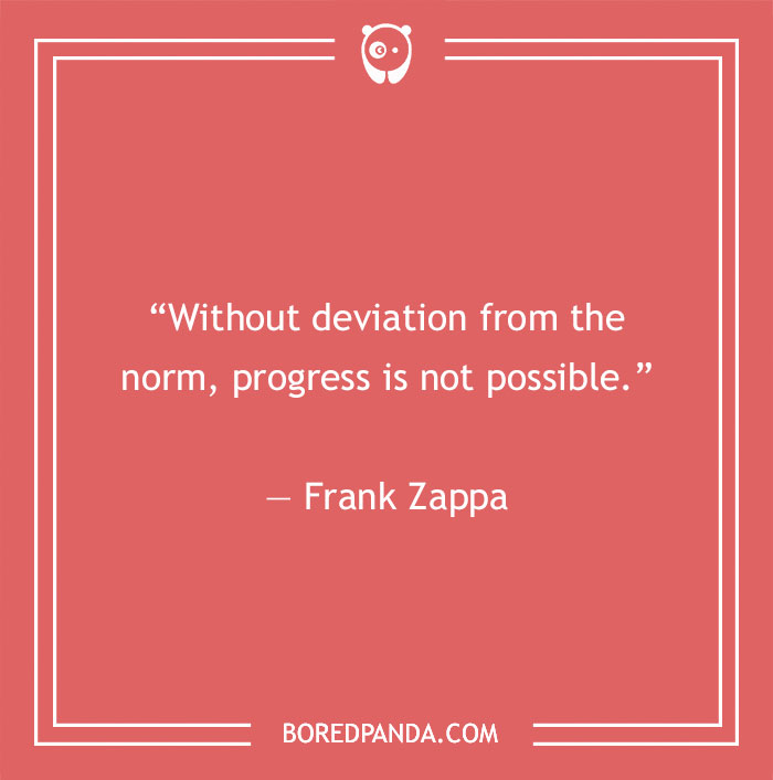Frank Zappa quote about progress