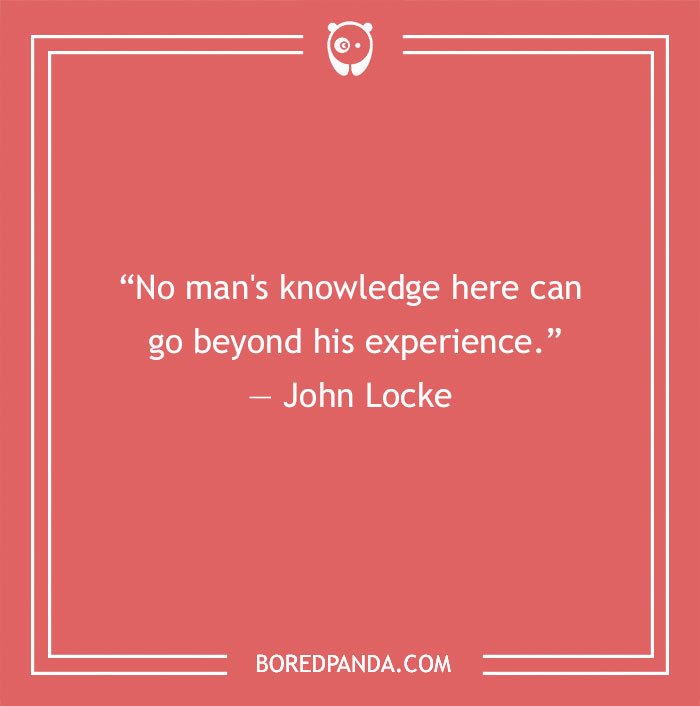 John Locke quote about knowledge and experience