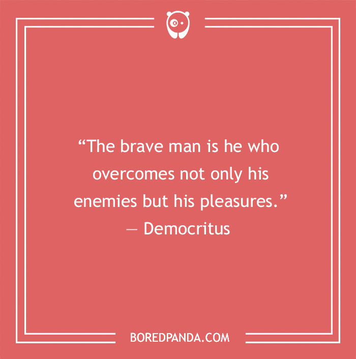 Democritus quote on courage