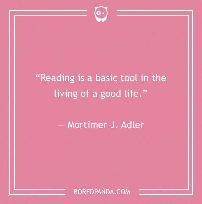 quote about reading in living is a good live 