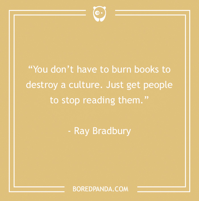 quote about stop reading books can destroy the culture