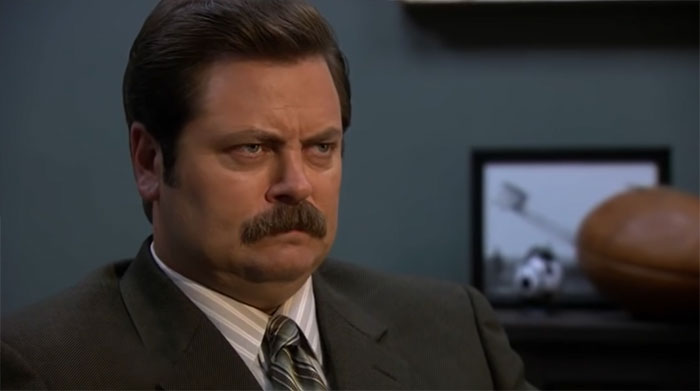 Ron Swanson being angry
