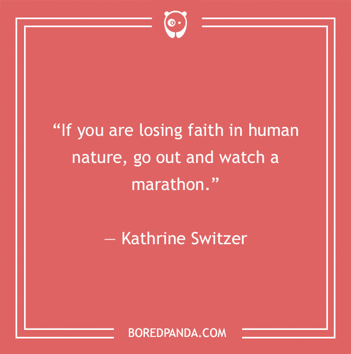 Kathrine Switzer quote on human strength 