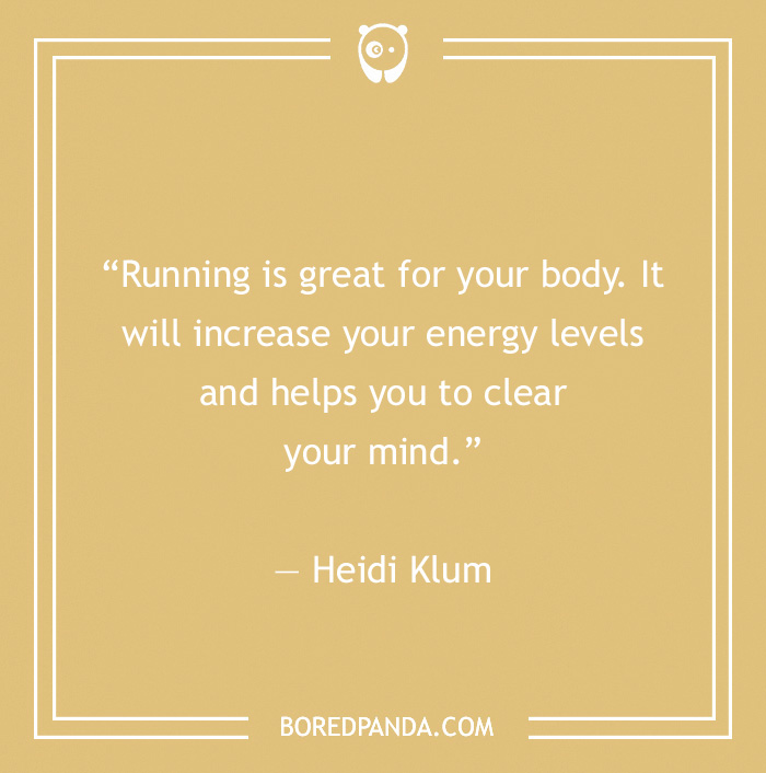Heidi Klum quote on running cleaning your mind