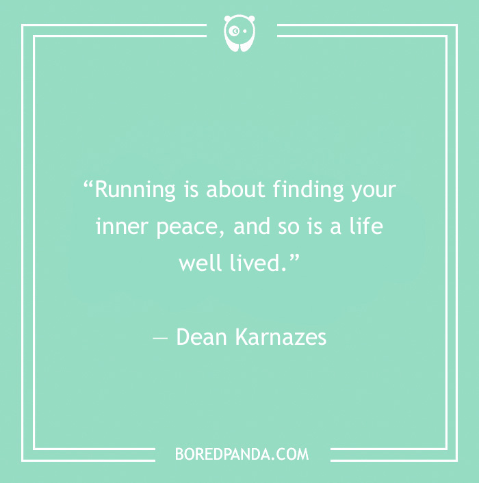Dean Karnazes quote on finding your inner peace 