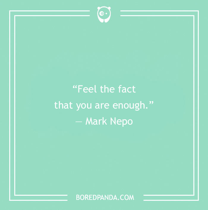 Self Love Quote by Mark Nepo