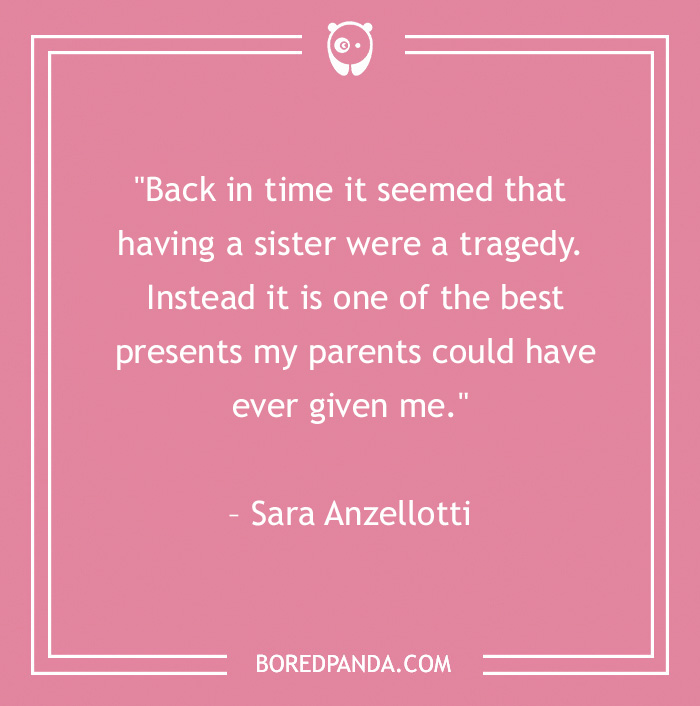 quote about sisters are the best gift from parents