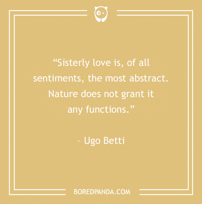 quote about the abstractness of sisters' love 
