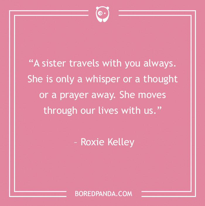 sister always travels with you quote