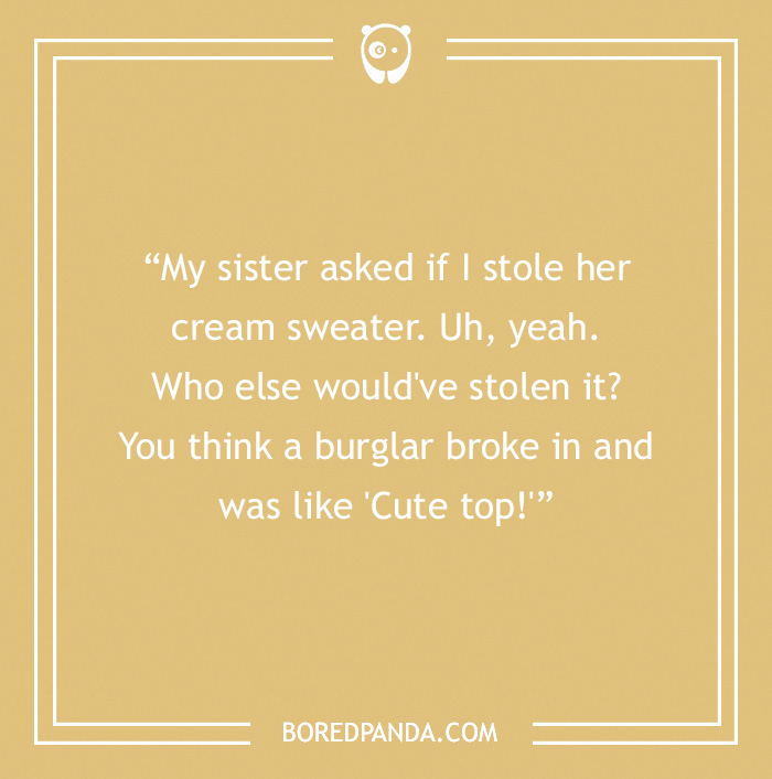 sisters' quarrels about clothes quote