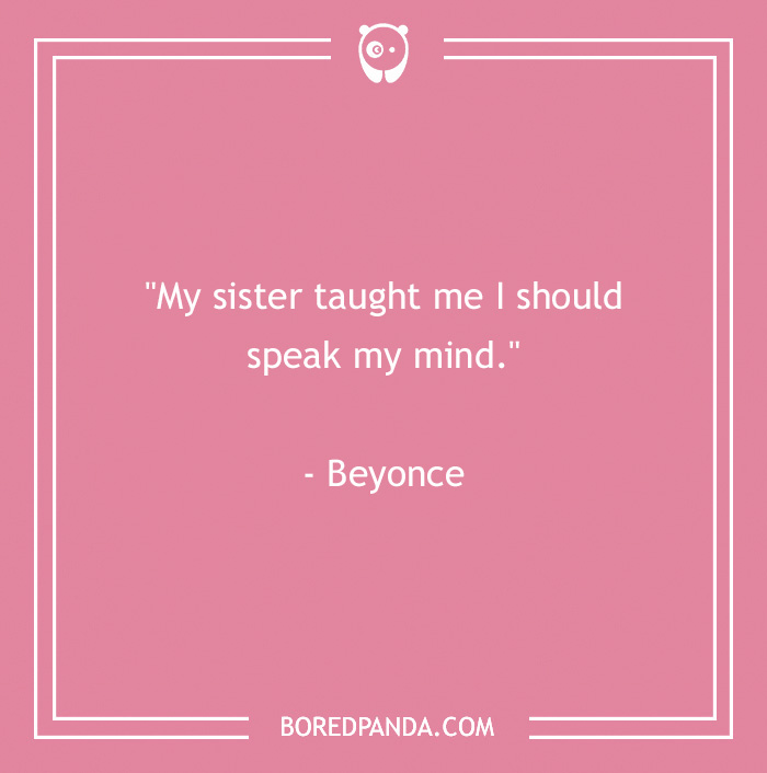 sister's lesson is to speak my mind quote