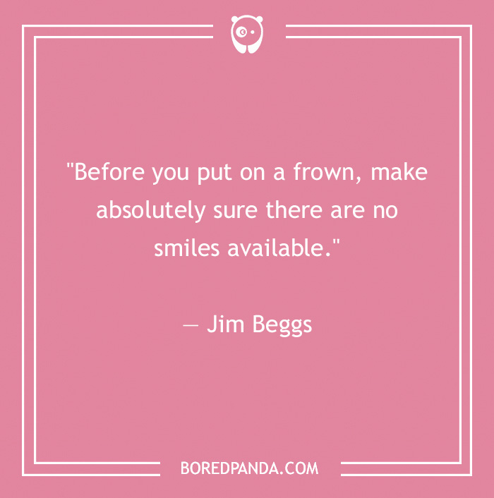 156 Smile Quotes To Stay On The Positive Side Of Things