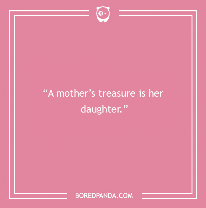 119 Mother-Daughter Quotes To Help Express Your Love