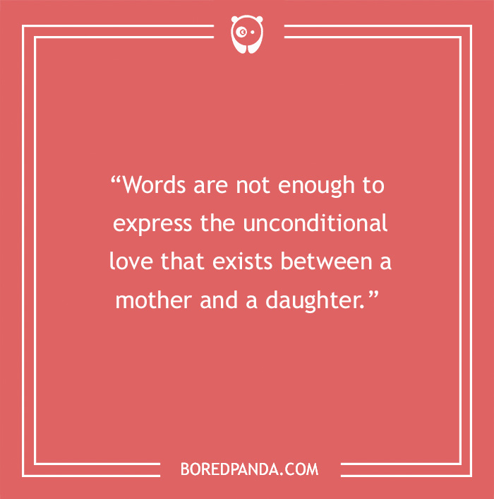 119 Mother-Daughter Quotes To Help Express Your Love