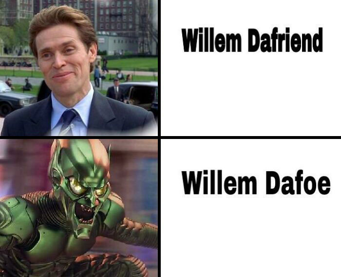 Spiderman meme with a split image: a friendly character labeled "Willem Dafriend" and a villain labeled "Willem Dafoe."