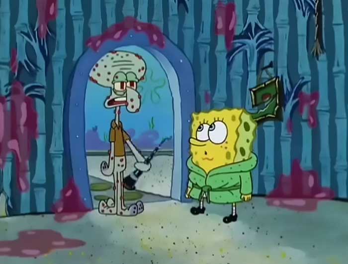 Squidward coming over to spongebobs place looking done