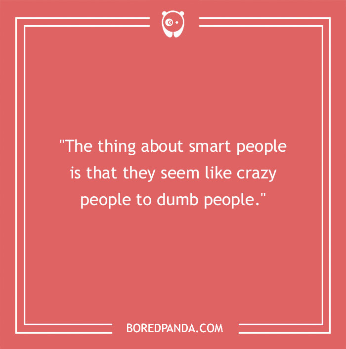 Stephen Hawking Quote About Crazy People 