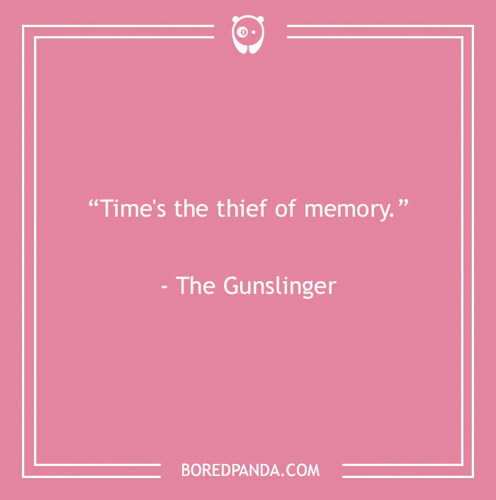 The Gunslinger quote about time
