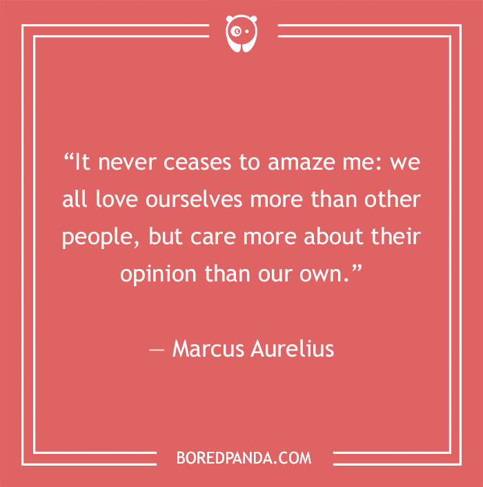 Marcus Aurelius quote on carrying about others opinion 