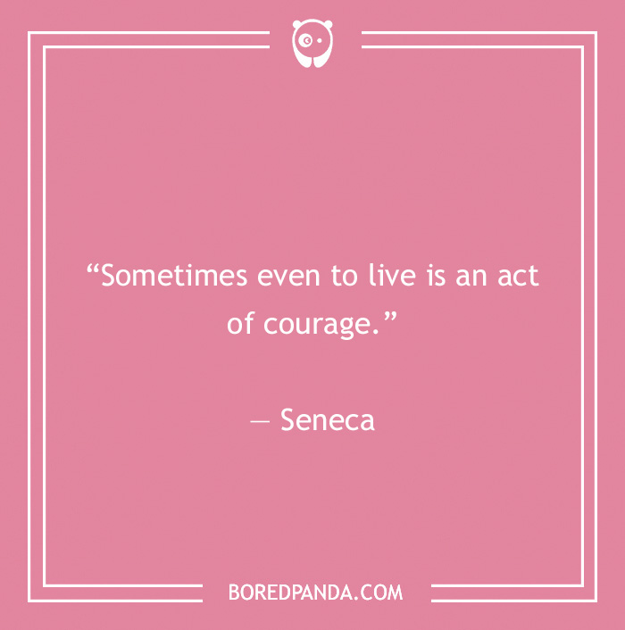 Seneca quote on courage 