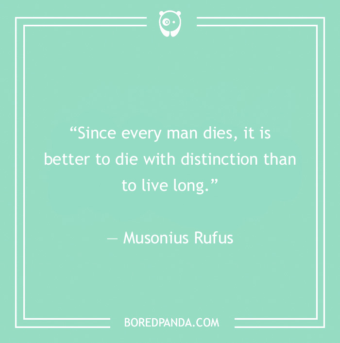 Musonius Rufus quote on dying and distinction 