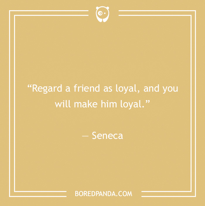 Seneca quote on loyalty 