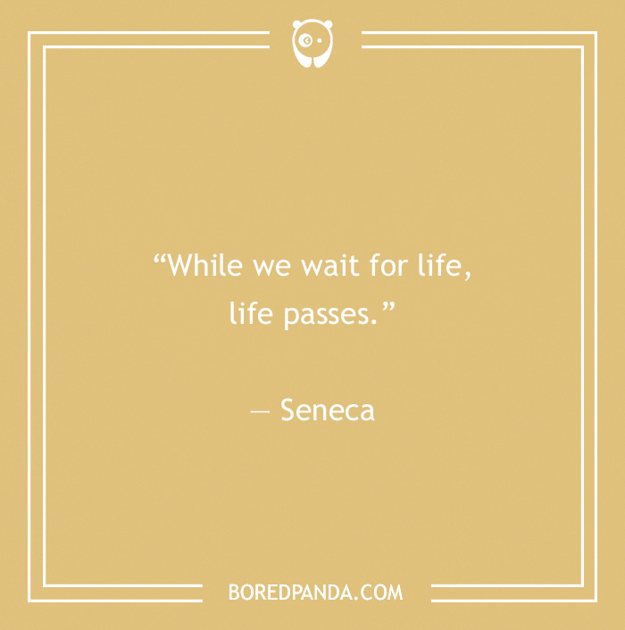 Seneca quote on time passing 