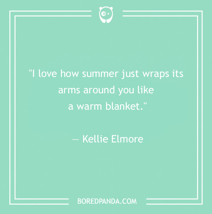summer wraps like a warm blanket quote