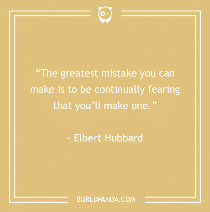 fearing making mistakes quote