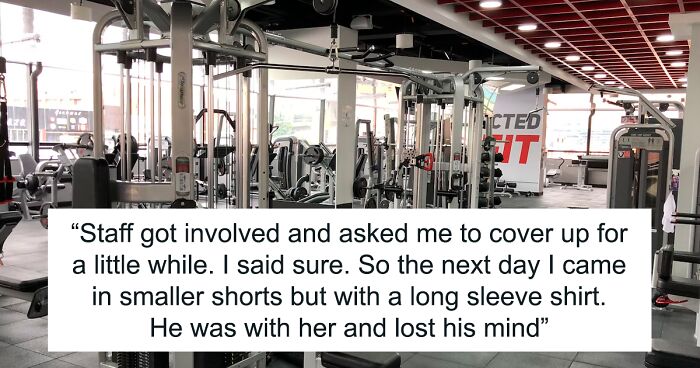 “Am I The [Jerk] For Wearing Short Shorts To The Gym Even After Being Asked To Stop?”