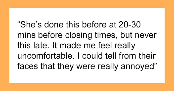 Woman Doesn’t Get What’s Wrong With Going To A Restaurant Before Closing, Gets A Reality Check