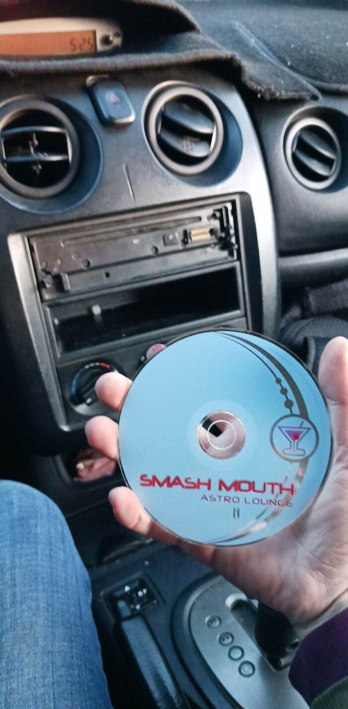 My Car Window Was Smashed And Thieves Completely Emptied It Of All Belongings, Except For My Smash Mouth CD